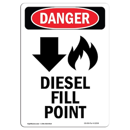 Signmission Safety Sign, OSHA Danger, 14" Height, Diesel Fill Point, Portrait OS-DS-D-1014-V-2258